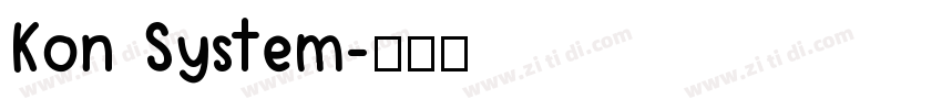 Kon System字体转换